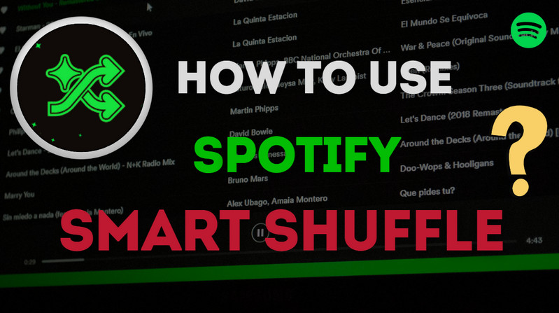 use spotify smart shuffle