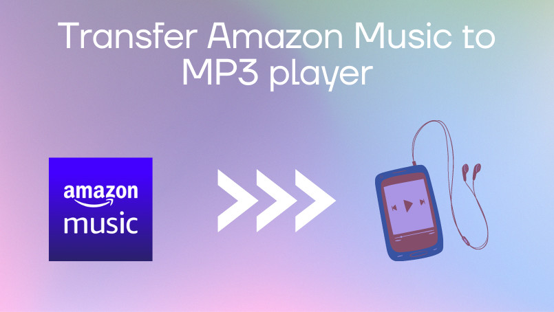 transfer amazon music to mp3 player